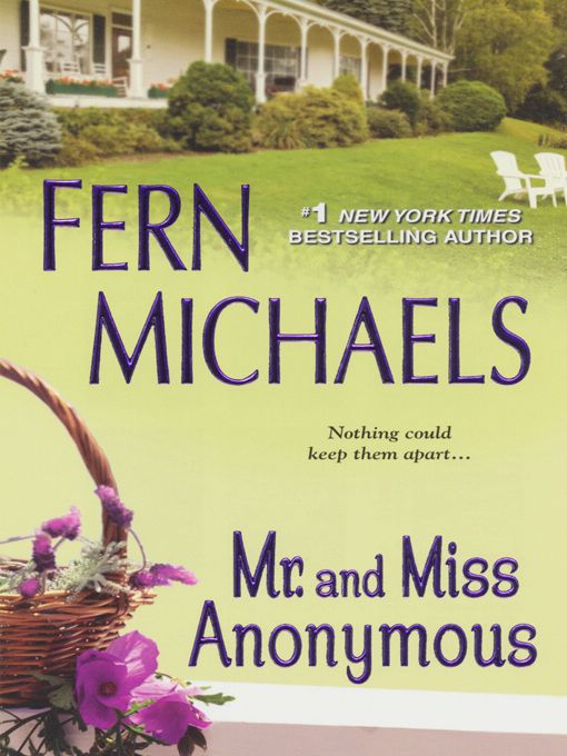 Title details for Mr. and Miss Anonymous by Fern Michaels - Wait list